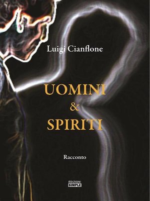 cover image of Uomini e Spiriti